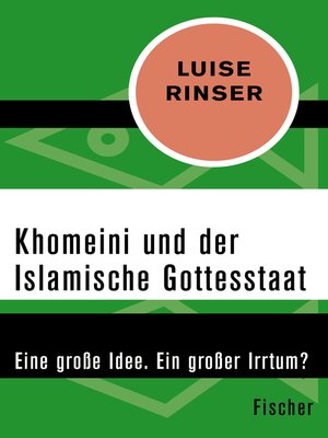 cover image of Khomeini und der Islamische Gottesstaat